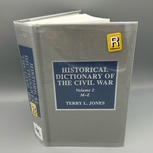 Historical Dictionary of the Civil War Vol 2 M–Z Terry L. Jones Hardcover